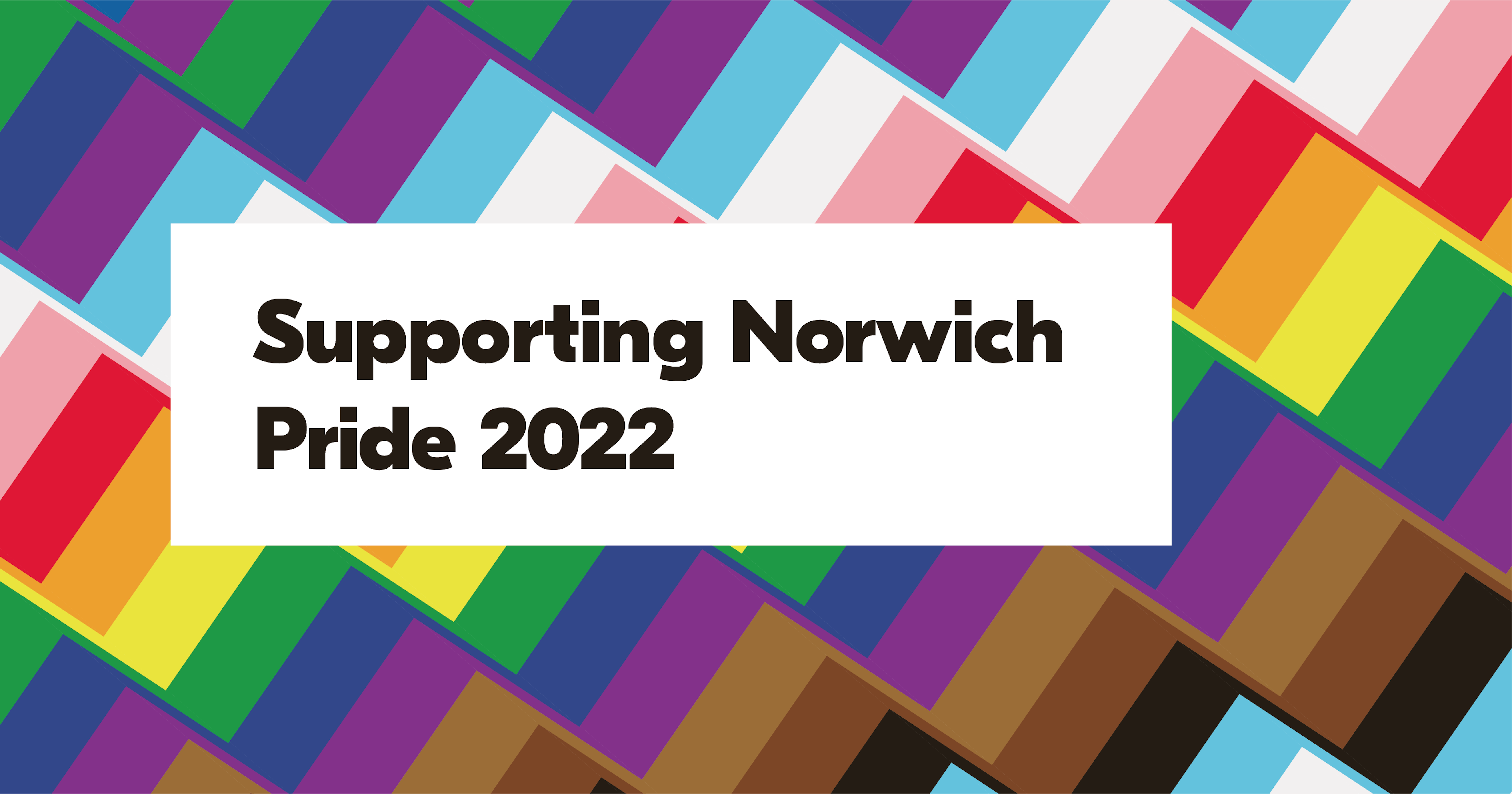 Colourful banner supporting Norwich Pride 2022