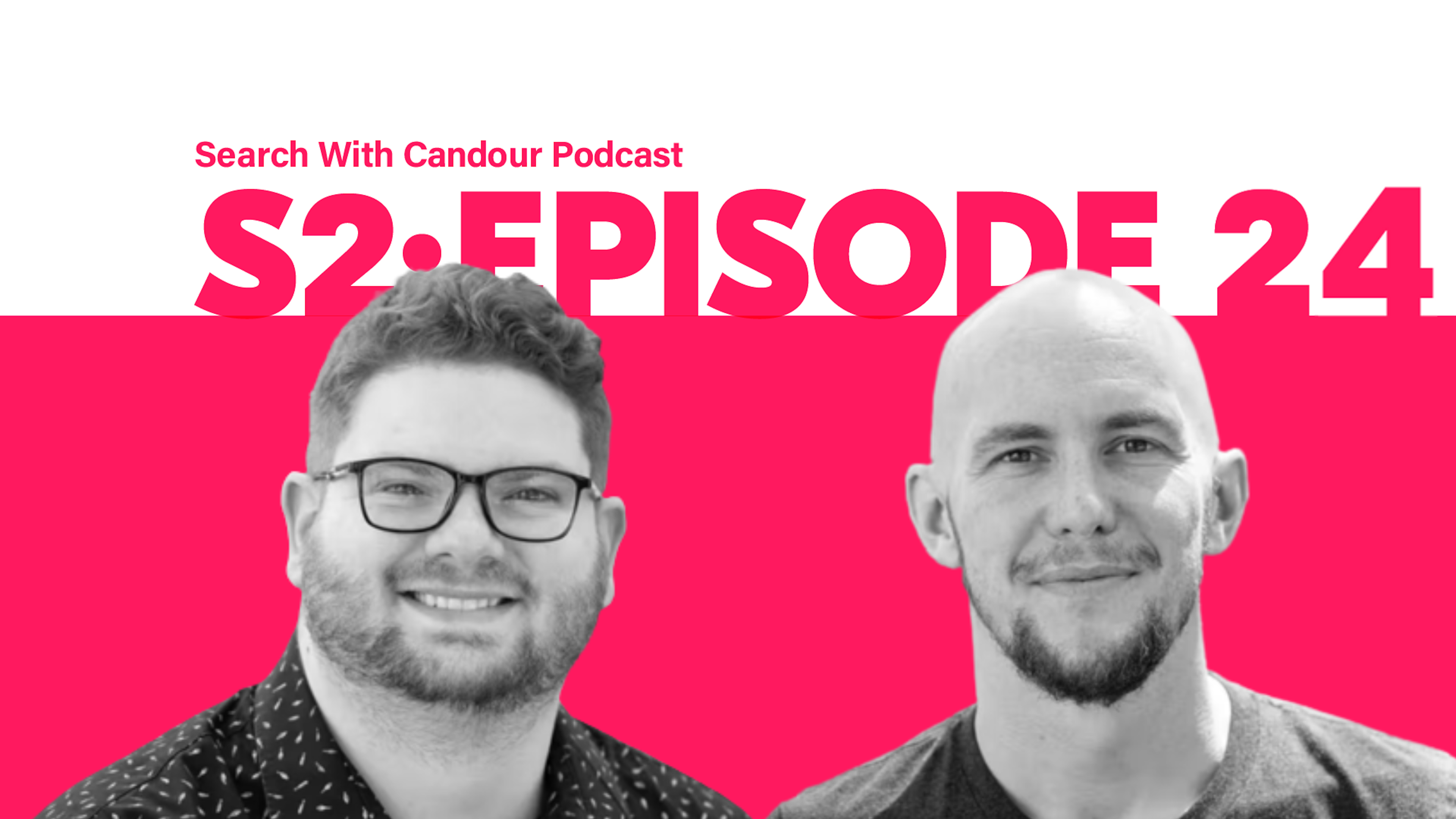Search with Candour Podcast - season 2 episode 24