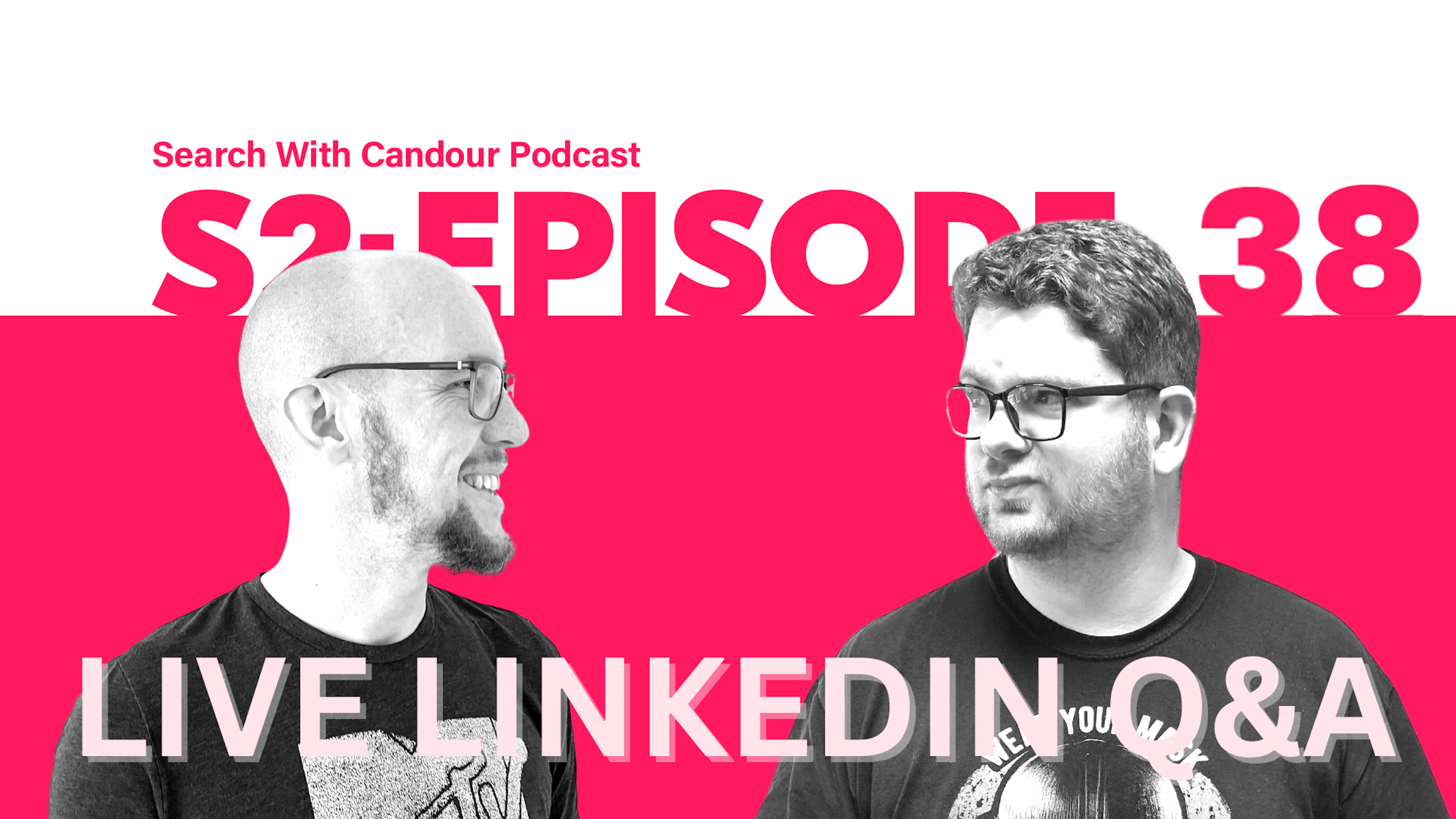 Search with Candour Podcast - Season 2 Episode 38