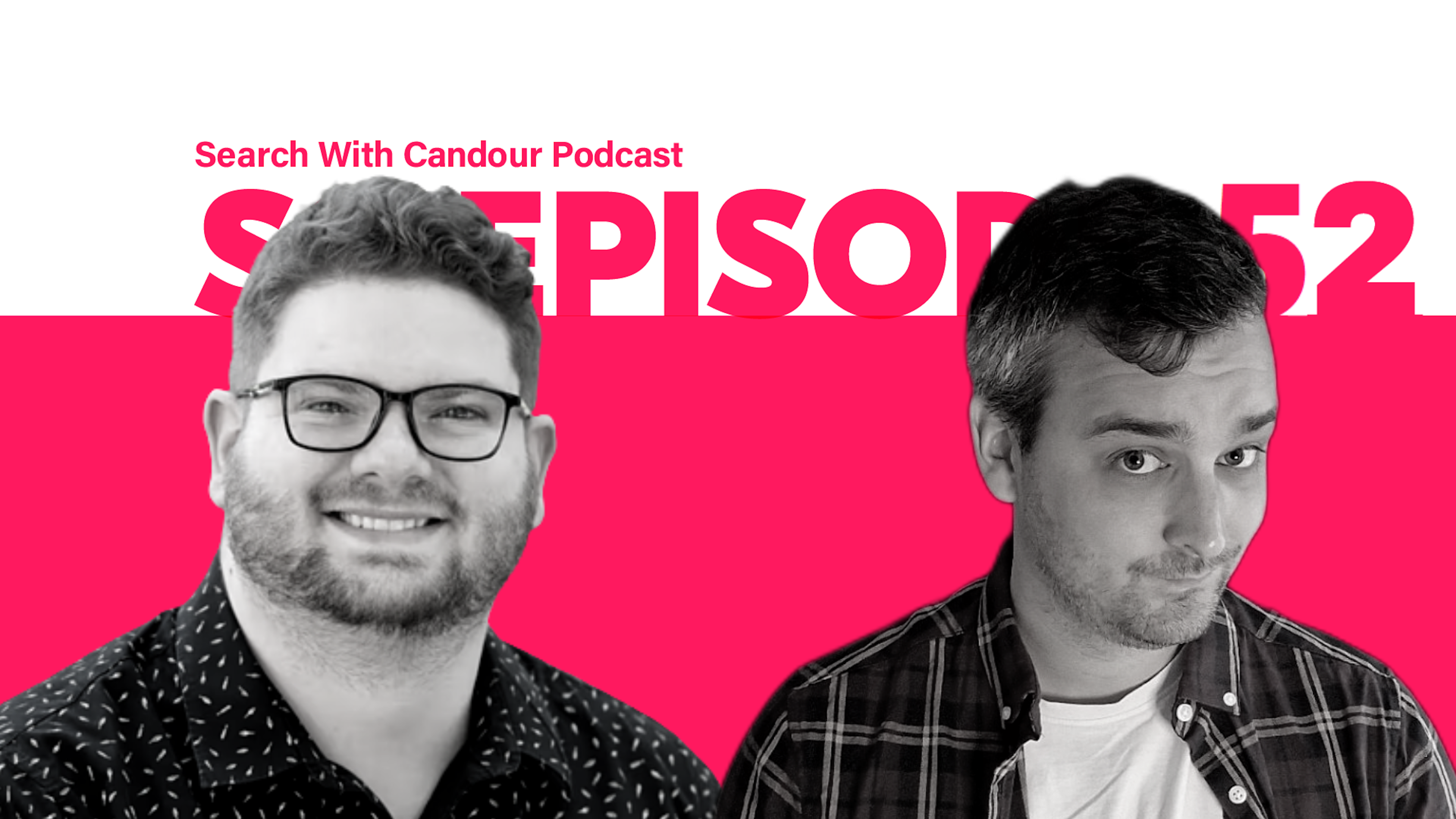 Search with Candour Podcast - Season 2 episode 52