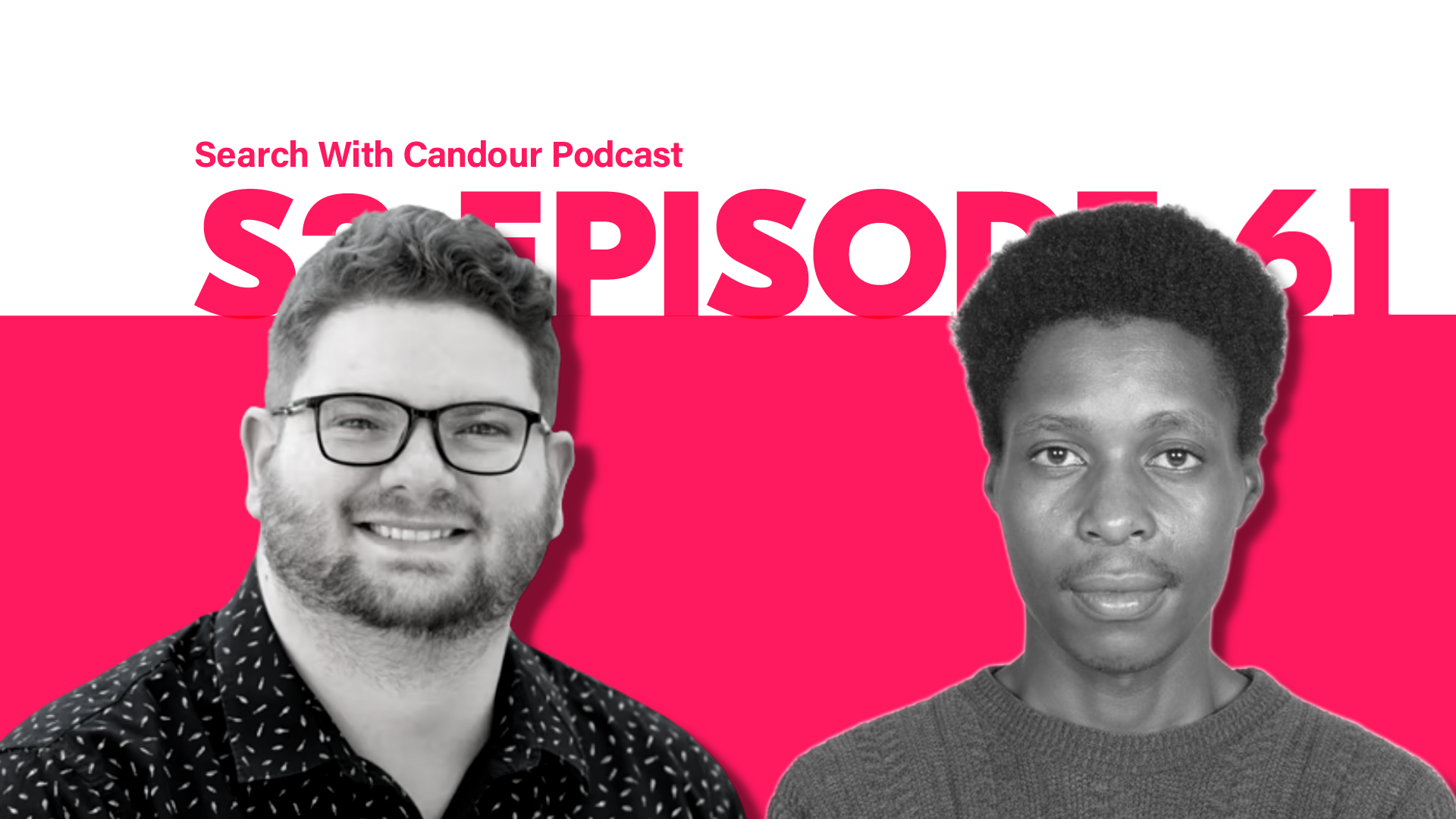 Search with Candour Podcast - Season 2 episode 61