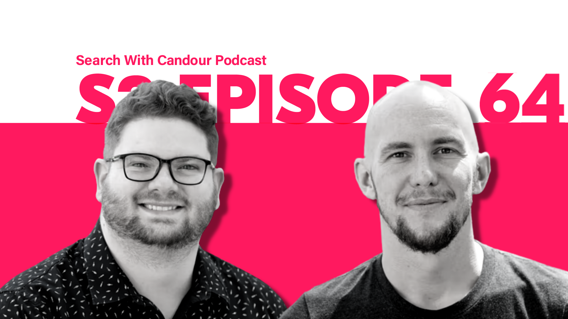 Search with Candour Podcast - Season 2 Episode 64