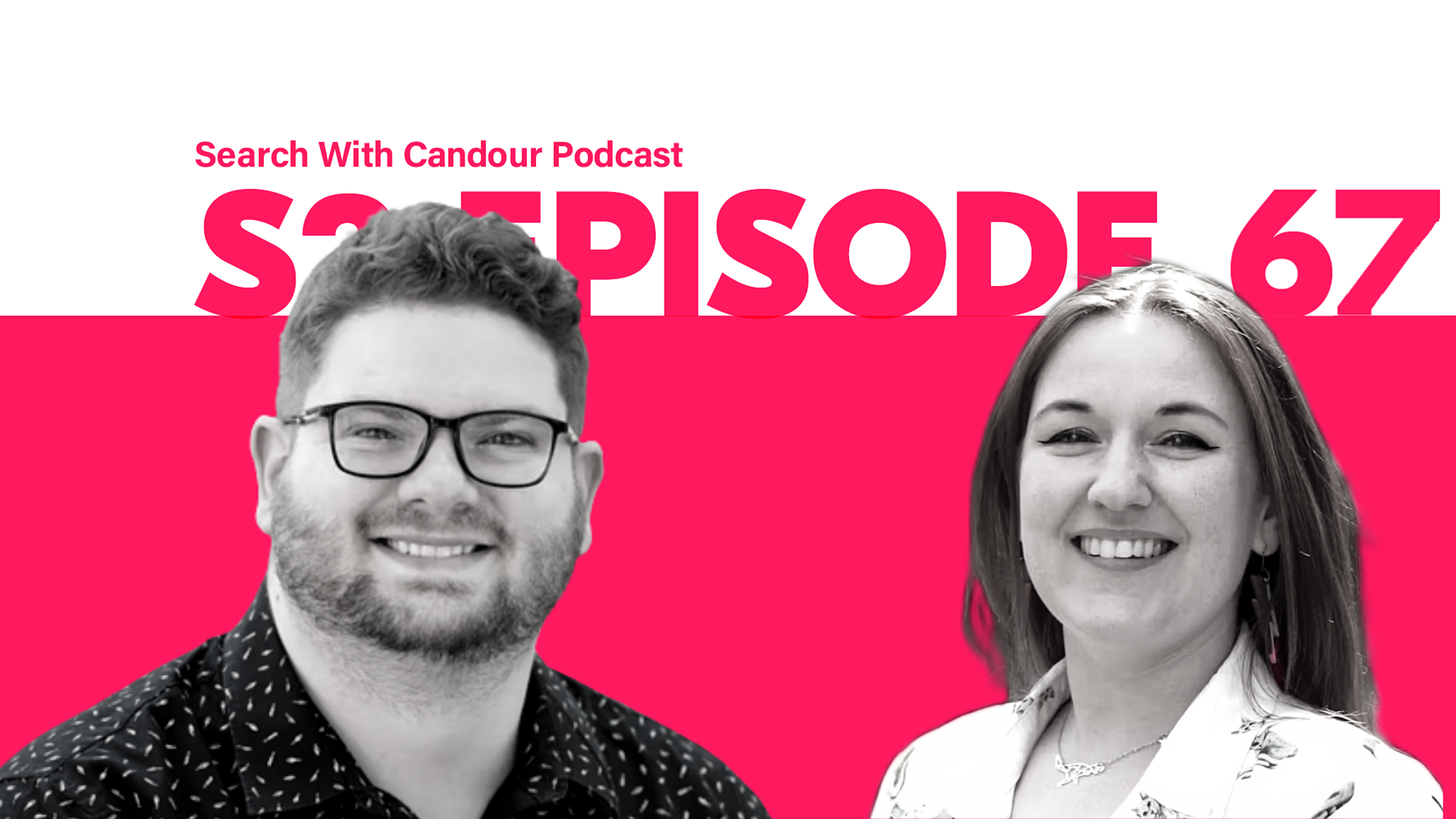 Search with Candour Podcast - Season 2 Episode 67