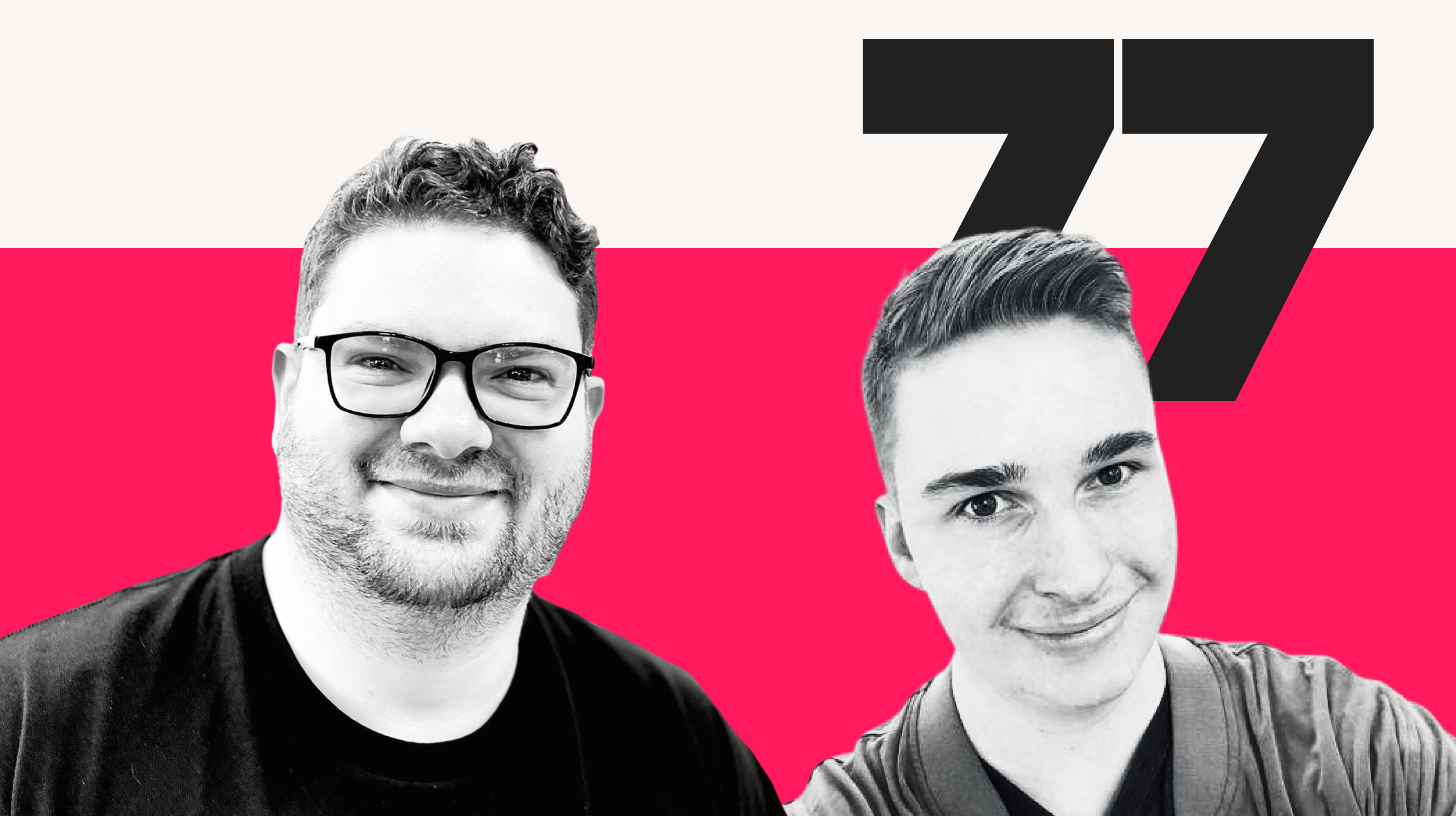 Podcast artwork for season 2 episode 77 of the Search With Candour podcast featuring black and white portraits of Ryan Jones & Jack Chambers-Ward.