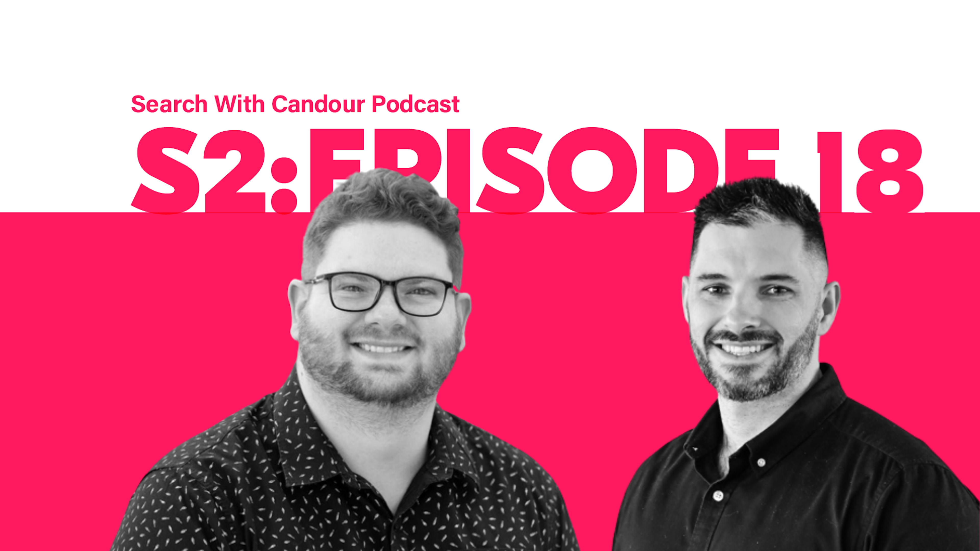 Search with Candour Podcast - Season 2 episode 18