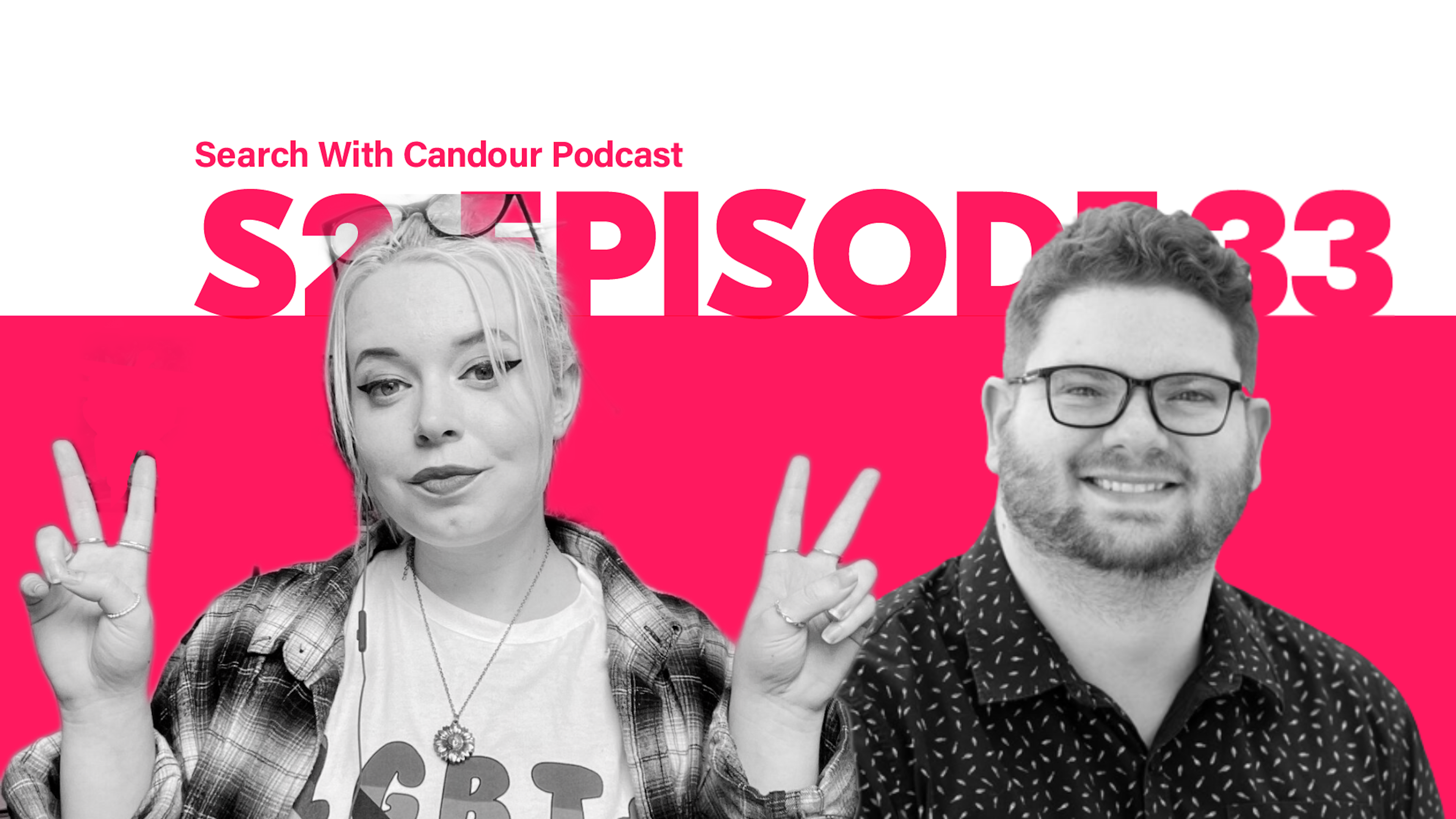Search with Candour podcast - season 2 episode 33