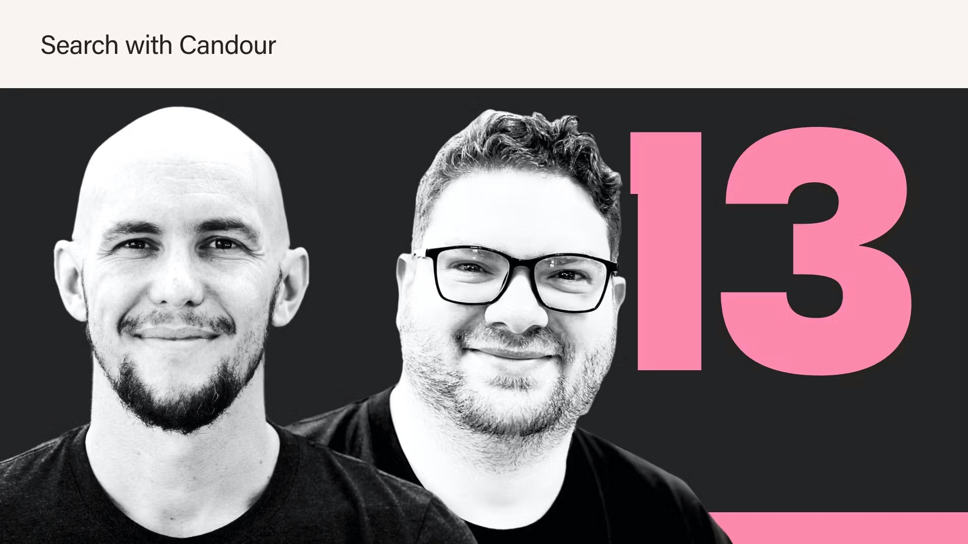 Mark Williams-Cook and Jack Chambers-Ward Search with Candour 13