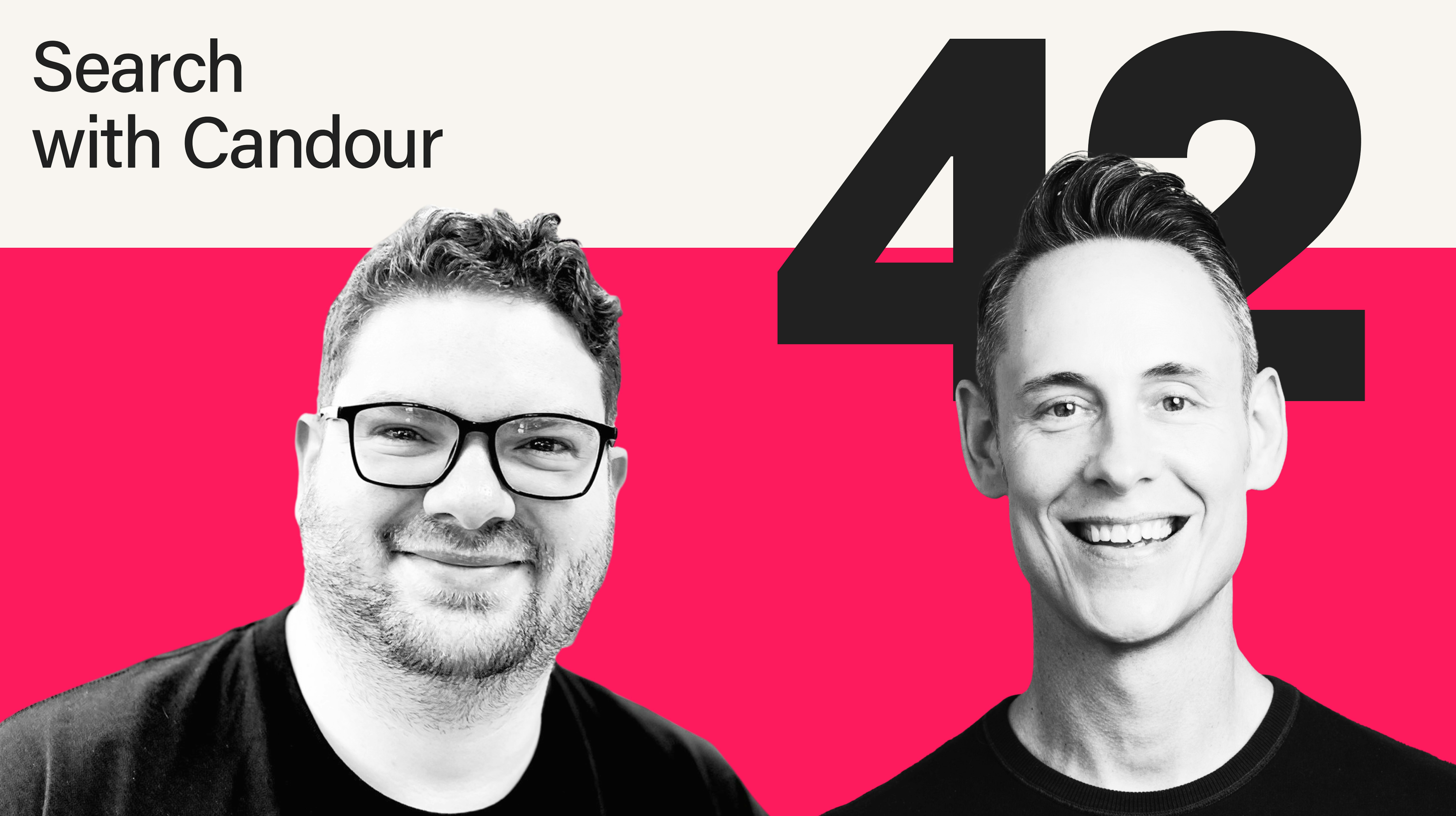 Jack and Darren - Search with Candour Podcast Season 3 Episode 42