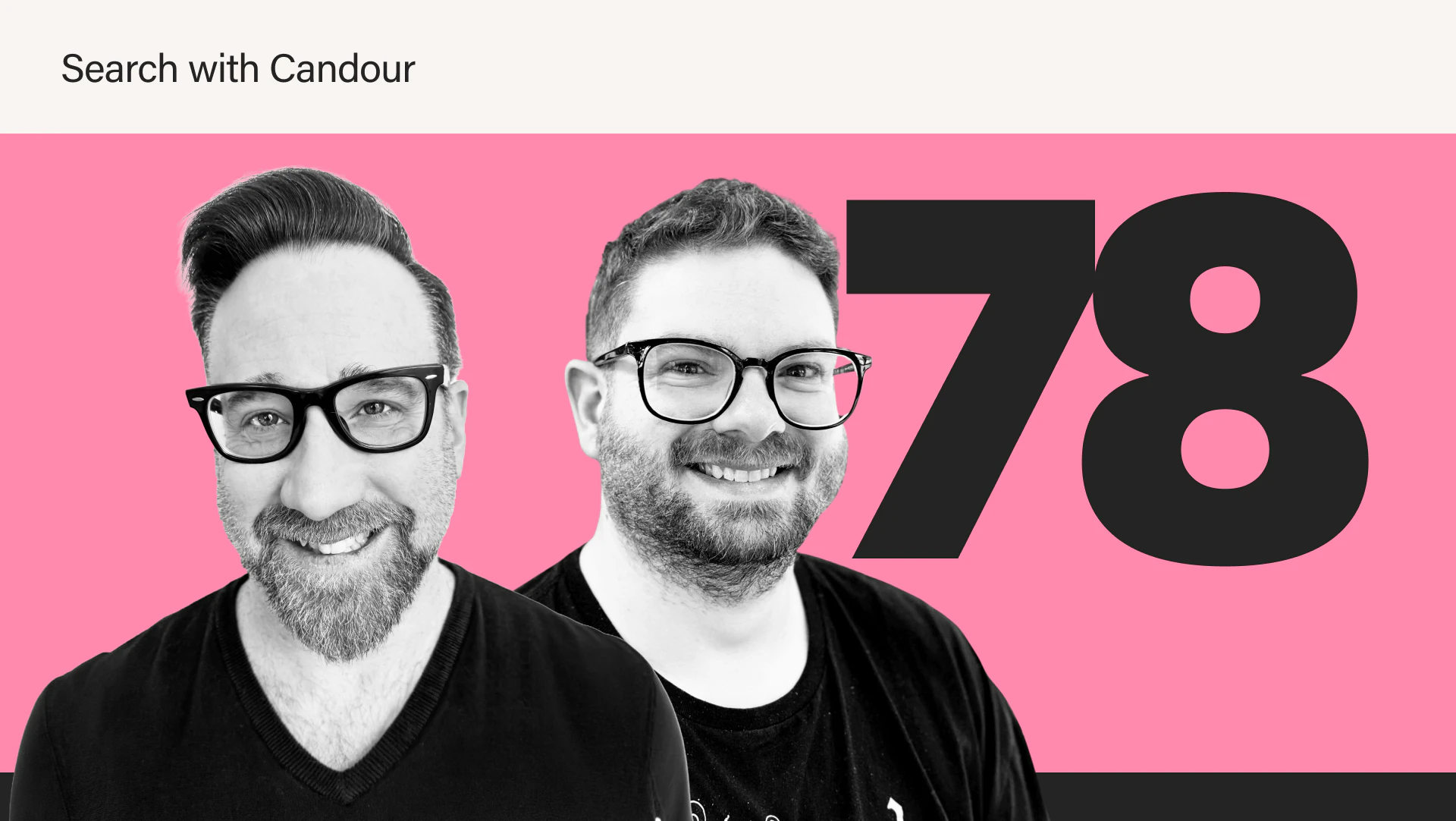 Promotional banner with a bright pink background featuring black-and-white portraits of two men, both wearing glasses and smiling. To the right of them is a large, stylized dark grey number