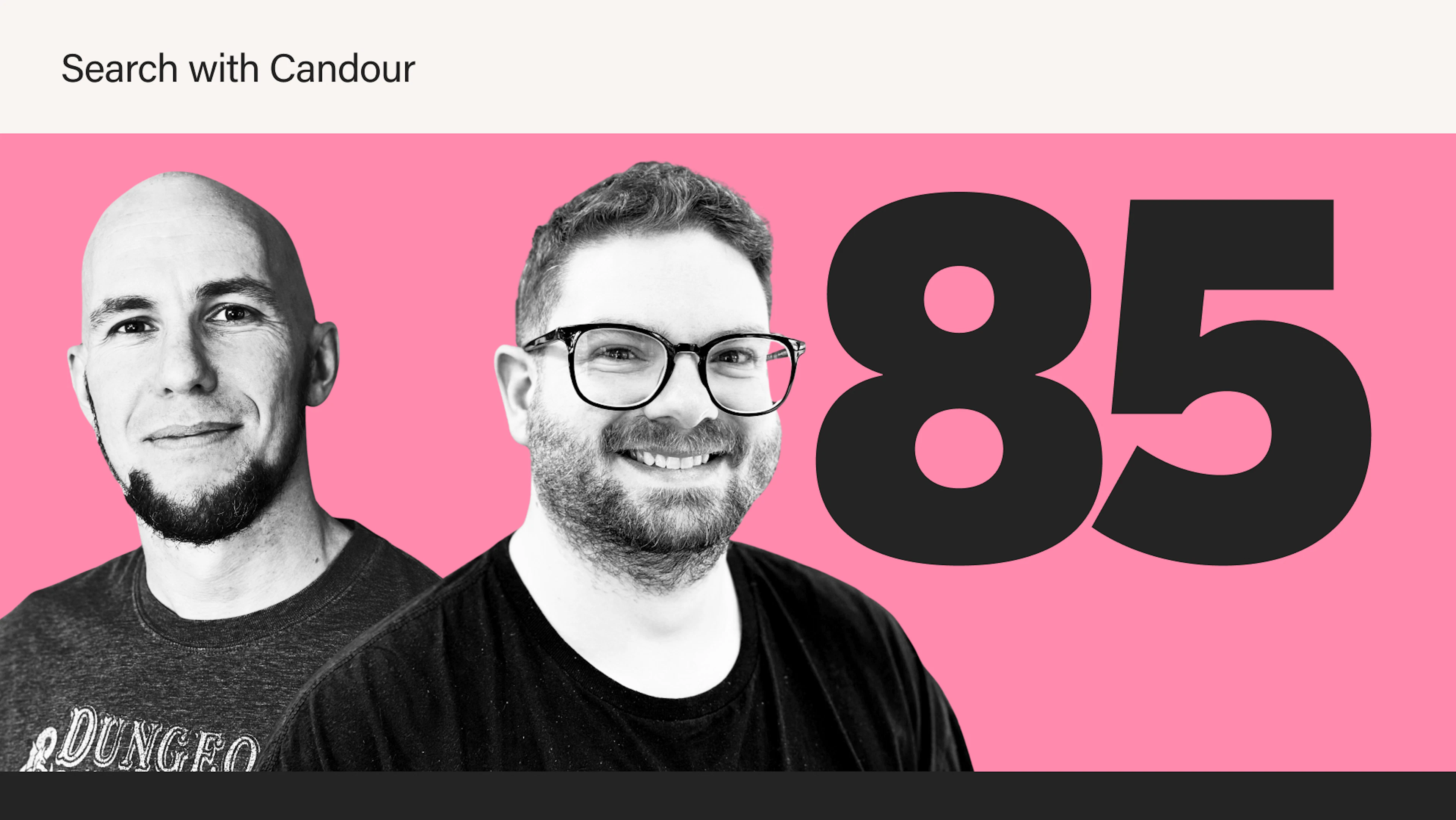 Promotional header graphic for the podcast Search with Candour, Episode 85. An off-white top bar contains the black text