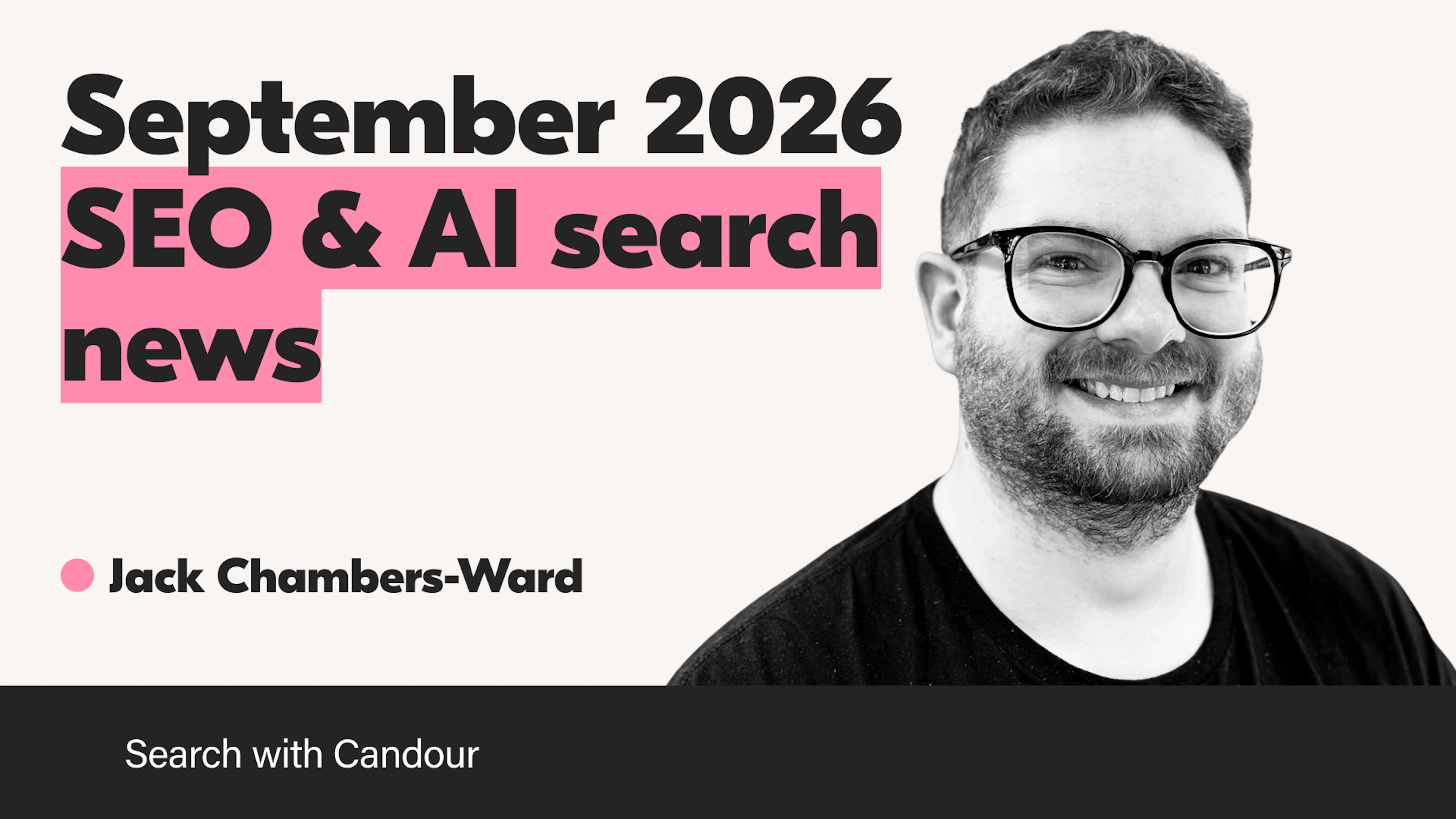 Search with Candour YouTube thumbnail featuring a black-and-white portrait of Jack Chambers-Ward against a light background. Text reads: