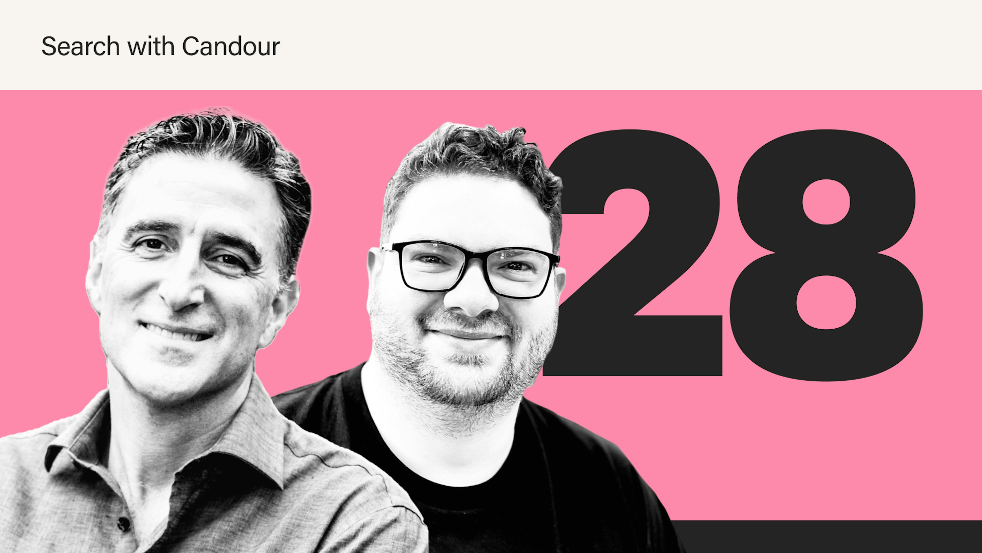 A podcast thumbnail image for season 4 episode 28 of Search with Candour. It features two black and white portrait photos of Salvatore Manzi (the guest) and Jack Chambers-Ward (the host)