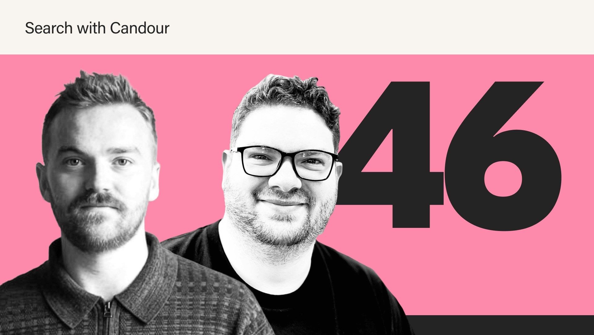 Black and white photo of two male podcast hosts—one on the left with short hair and a patterned collared shirt, and the co-host on the right with a beard and glasses, smiling—overlaid on a bright pink background. The top left corner reads