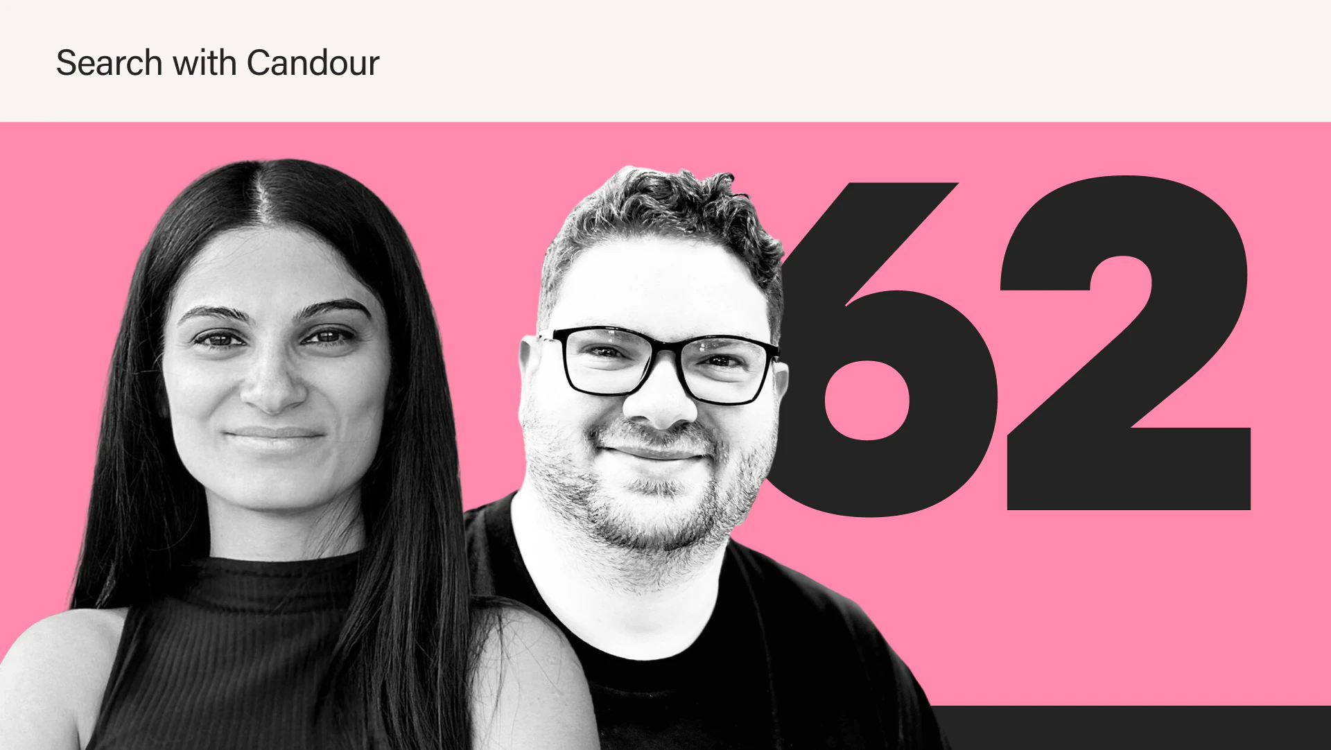 A black and white portrait of a woman with long dark hair and a man with glasses and curly hair, set against a bright pink background. A large, bold number